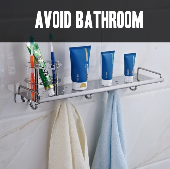 Avoid Bathroom