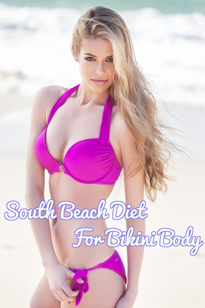 South Beach Diet For Weight Loss - Bikini Body
