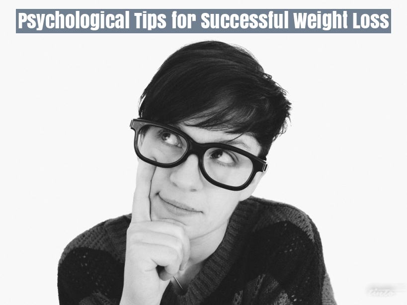 Psychological Tips for Successful Weight Loss